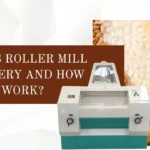 What is Roller Mill Machinery and how does it work?